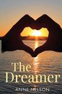 Anne Nelson: The Dreamer, Buch