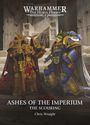 Chris Wraight: The Ashes of the Imperium, Buch