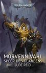 Jude Reid: Warhammer 40.000 - Morvenn Vahl, Buch