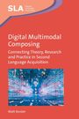 Matt Kessler: Digital Multimodal Composing, Buch