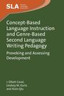 J. Elliott Casal: Concept-Based Language Instruction and Genre-Based Second Language Writing Pedagogy, Buch
