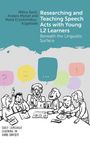 Milica Savi¿: Researching and Teaching Speech Acts with Young L2 Learners, Buch