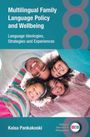 Kaisa Pankakoski: Multilingual Family Language Policy and Wellbeing, Buch