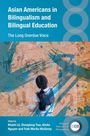 : Asian Americans in Bilingualism and Bilingual Education, Buch