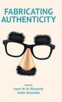 : Fabricating Authenticity, Buch