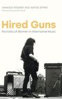 Amanda Kramer: Hired Guns, Buch