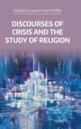 : Discourses of Crisis and the Study of Religion, Buch