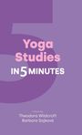 : Yoga Studies in Five Minutes, Buch