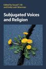 : Subjugated Voices and Religion, Buch