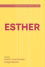 Titel: ESTHER. Untertitel: Themes and Issues in Biblical Studies. Herausgeber: Kristin Joachimsen, Helge Bezold. Gelber Hintergrund.