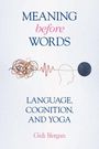 "MEANING before WORDS, LANGUAGE, COGNITION, AND YOGA, Gidi Ifergan." Illustration von Linien und einem Kopfprofil.