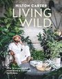 Hilton Carter: Living Wild, Buch