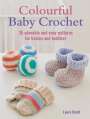 Laura Strutt: Colourful Baby Crochet, Buch