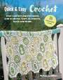 Melody Griffiths: Quick & Easy Crochet: 35 simple projects to make, Buch