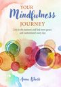 Anna Black: Your Mindfulness Journey, Buch