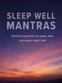To Be Announced: Sleep Well Mantras, Buch