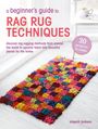 Elspeth Jackson: A Beginner's Guide to Rag Rug Techniques, Buch