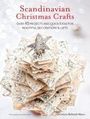 Christiane Bellstedt Myers: Scandinavian Christmas Crafts, Buch