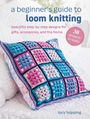 Lucy Hopping: A Beginner's Guide to Loom Knitting, Buch