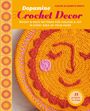„Dopamine Crochet Decor“, leuchtendes Häkelmuster mit fröhlichem Gesicht und rosa Akzenten, „35 projects to make“.