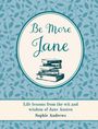 Sophie Andrews: Be More Jane, Buch