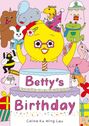Celine Ka Wing Lau: Betty's Birthday, Buch