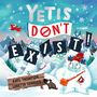 Kate Thompson: Yetis Don't Exist!, Buch