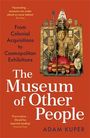 Adam Kuper: The Museum Of Other People, Buch