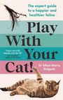 Mikel Maria Delgado: Play With Your Cat!, Buch