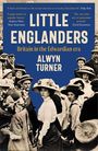 Alwyn Turner: Little Englanders, Buch