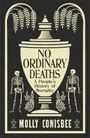 Molly Conisbee: No Ordinary Deaths, Buch