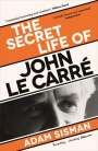Adam Sisman: The Secret Life of John le Carré, Buch