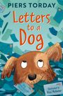 Piers Torday: Letters to a Dog, Buch