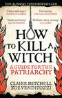 Claire Mitchell: How To Kill A Witch, Buch