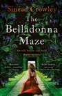 Sinéad Crowley: The Belladonna Maze, Buch