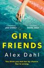 Alex Dahl: Girl Friends, Buch