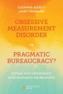 Susanna Alexius: Obsessive Measurement Disorder or Pragmatic Bureaucracy?, Buch