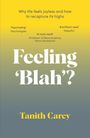 Tanith Carey: Feeling 'Blah'?, Buch