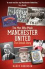 Harry Robinson: The Men Who Made Manchester United, Buch
