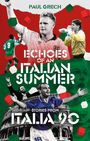 Paul Grech: Echoes of an Italian Summer, Buch