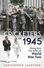 Christopher Sandford: The Cricketers of 1945, Buch