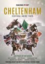 Nick Pulford: Racing Post Cheltenham Festival Guide 2025, Buch