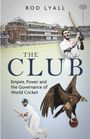 Rod Lyall: The Club, Buch