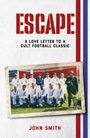 John Smith: Escape, Buch