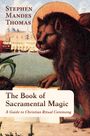 Stephen Mandes Thomas: The Sacramental Magic of Advent, Buch