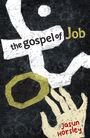 Jasun Horsley: The Gospel of Job, Buch
