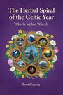 Terri Conroy: The Herbal Spiral of the Celtic Year, Buch