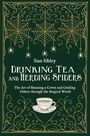 Sian Sibley: Drinking Tea and Herding Spiders, Buch