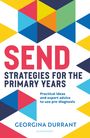 Georgina Durrant: SEND Strategies for the Primary Years, Buch