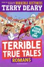 Terry Deary: Terrible True Tales: Romans, Buch